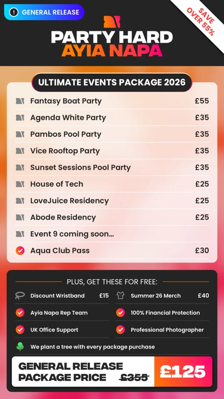Ayia Napa General Release Ultimate Events Package