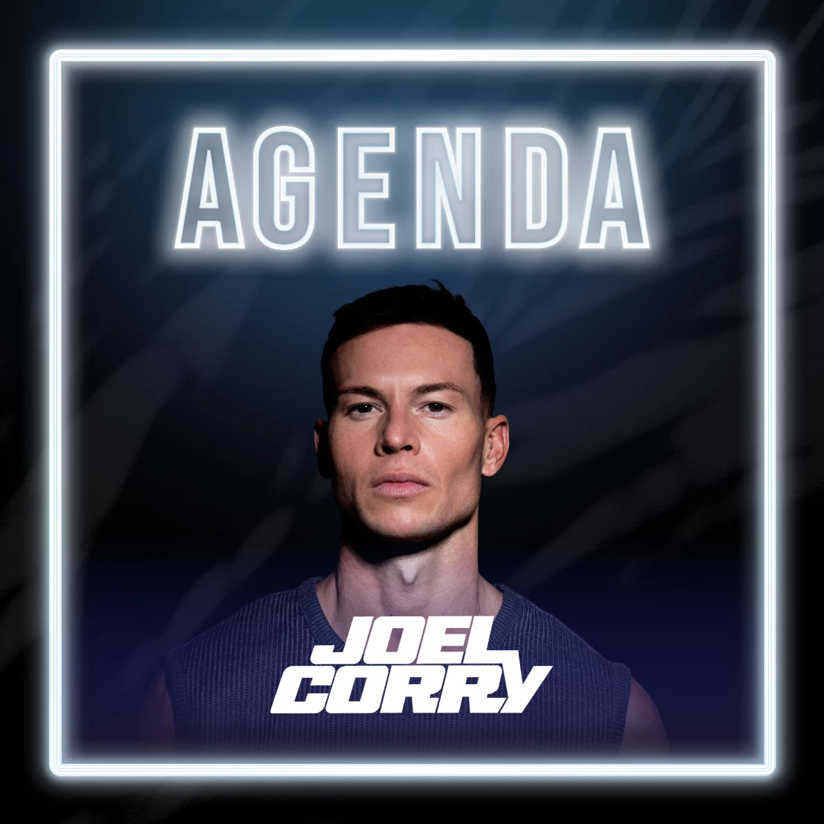 Joel Corry Agenda Ayia Napa Artist