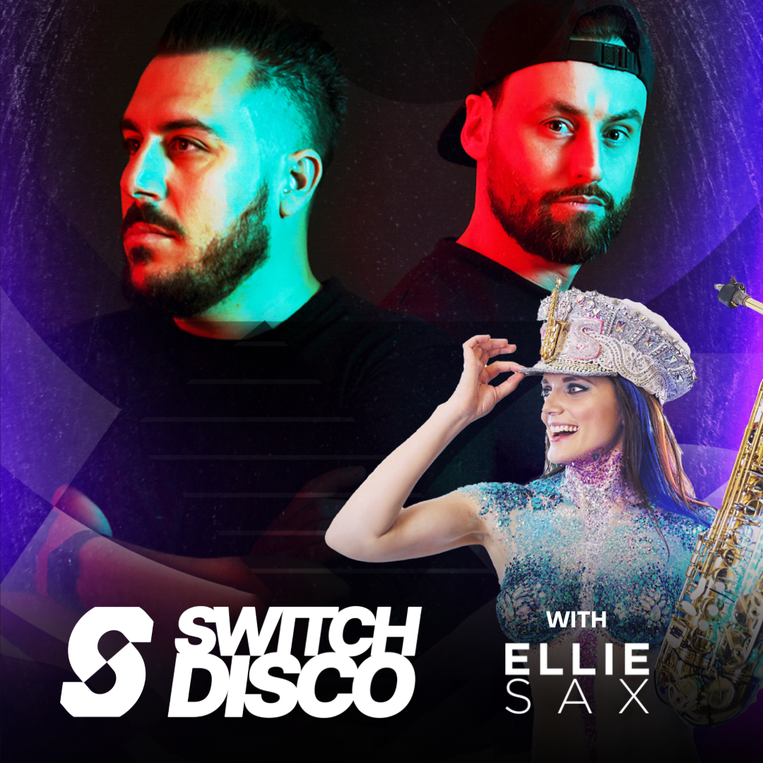 Switch Disco + Ellie Sax Ayia Napa