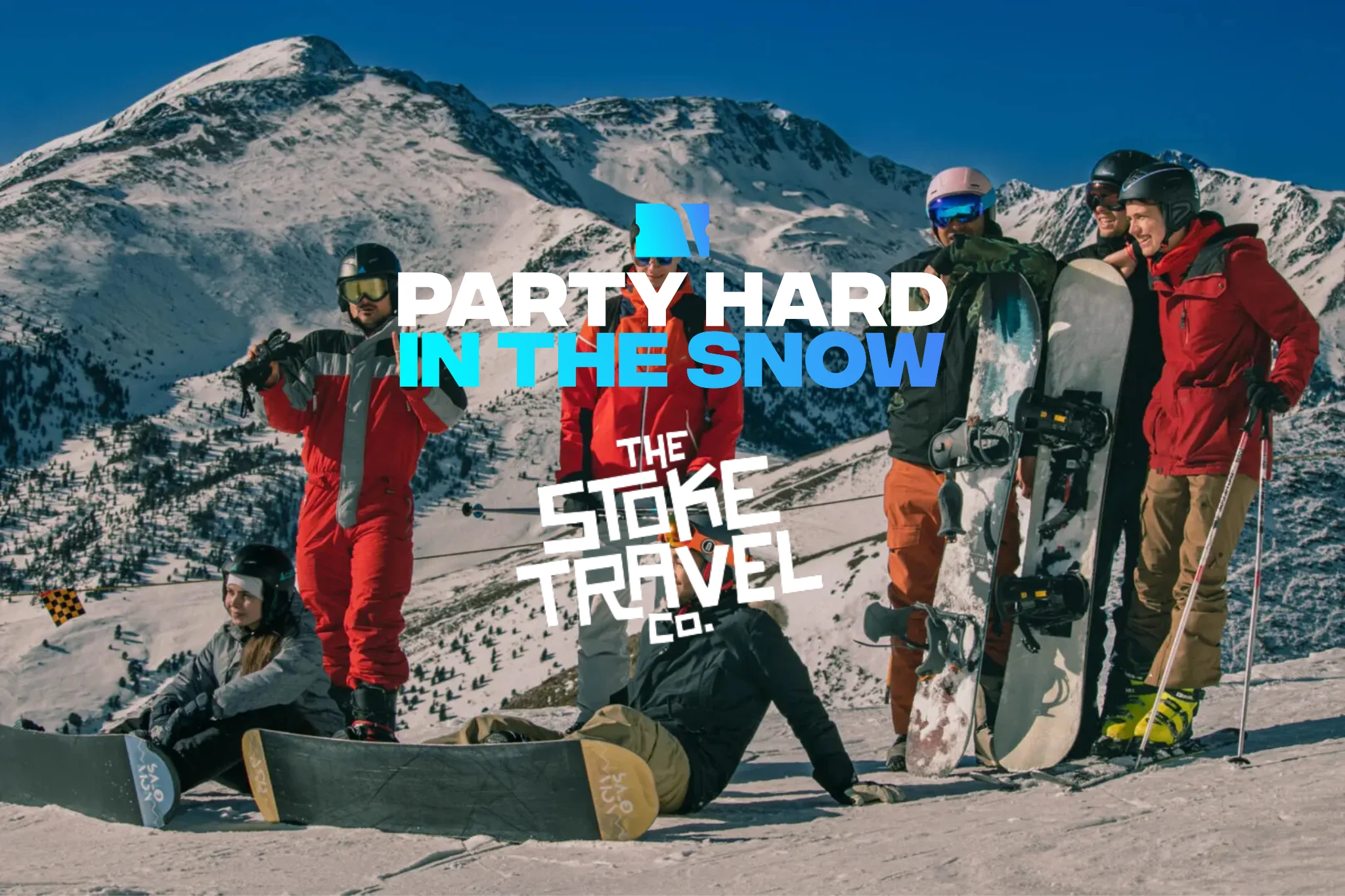 Party Hard In The Snow X Stoke Travel Andorra 2025