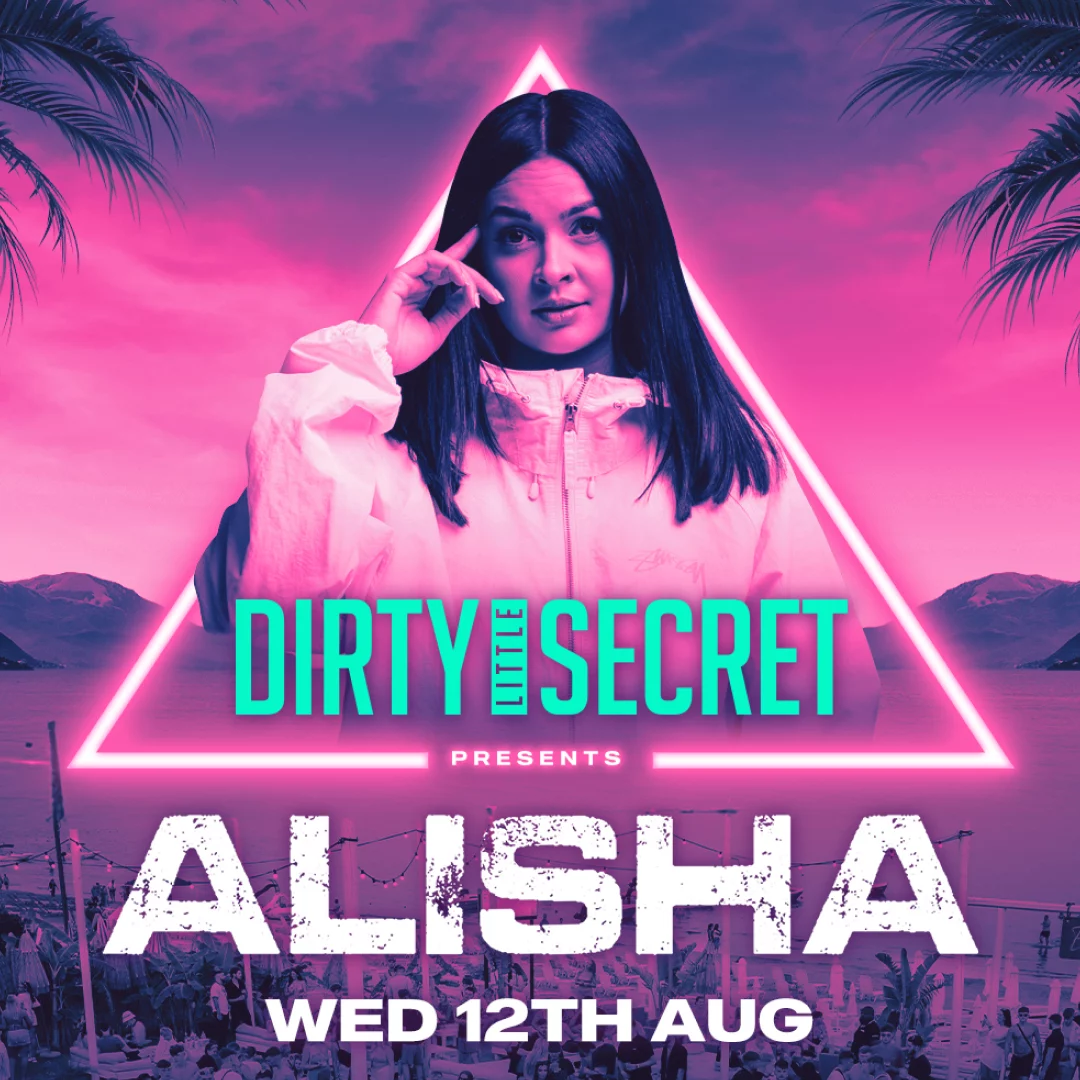 Alisha Artist Dirty Little Secret Zante Event