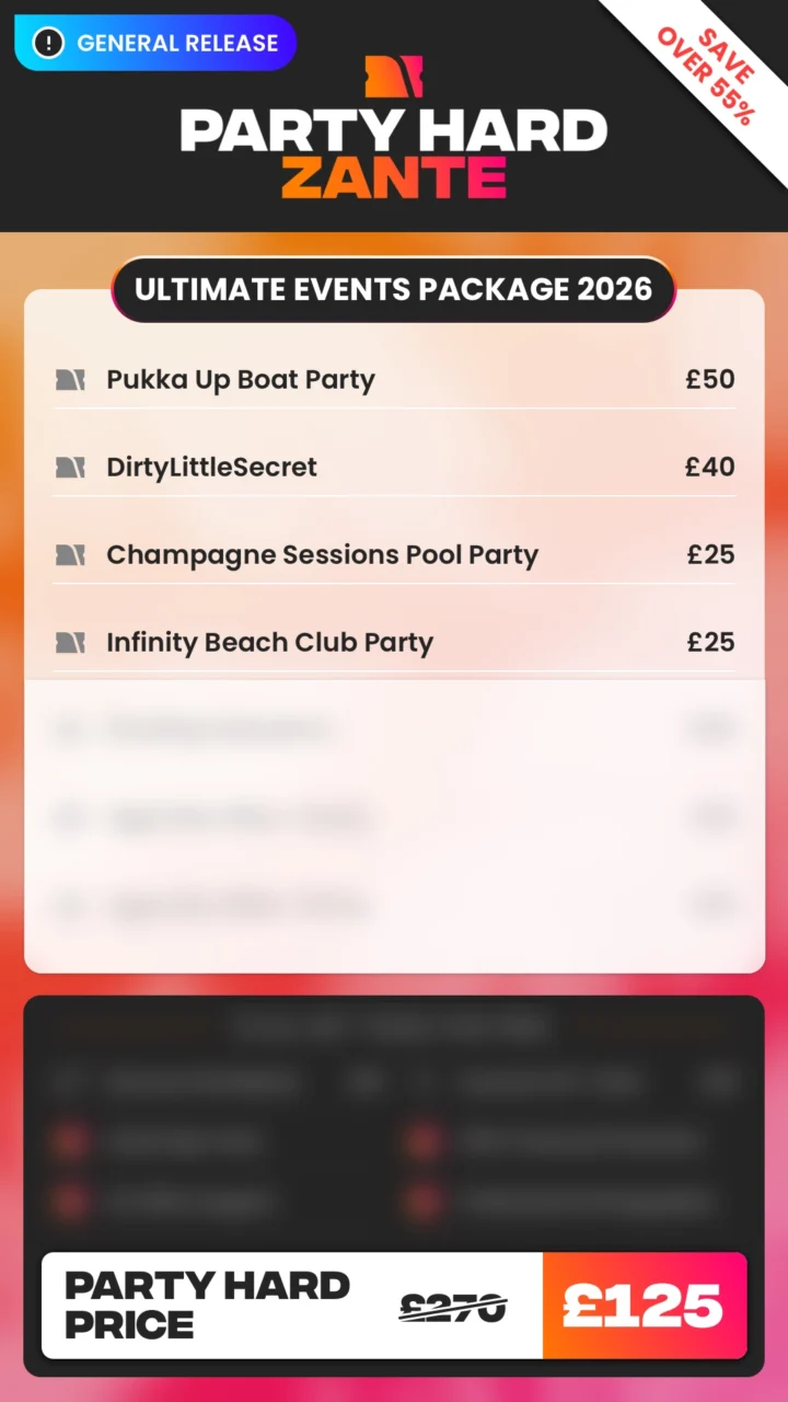 Zante General Release Ultimate Events Package