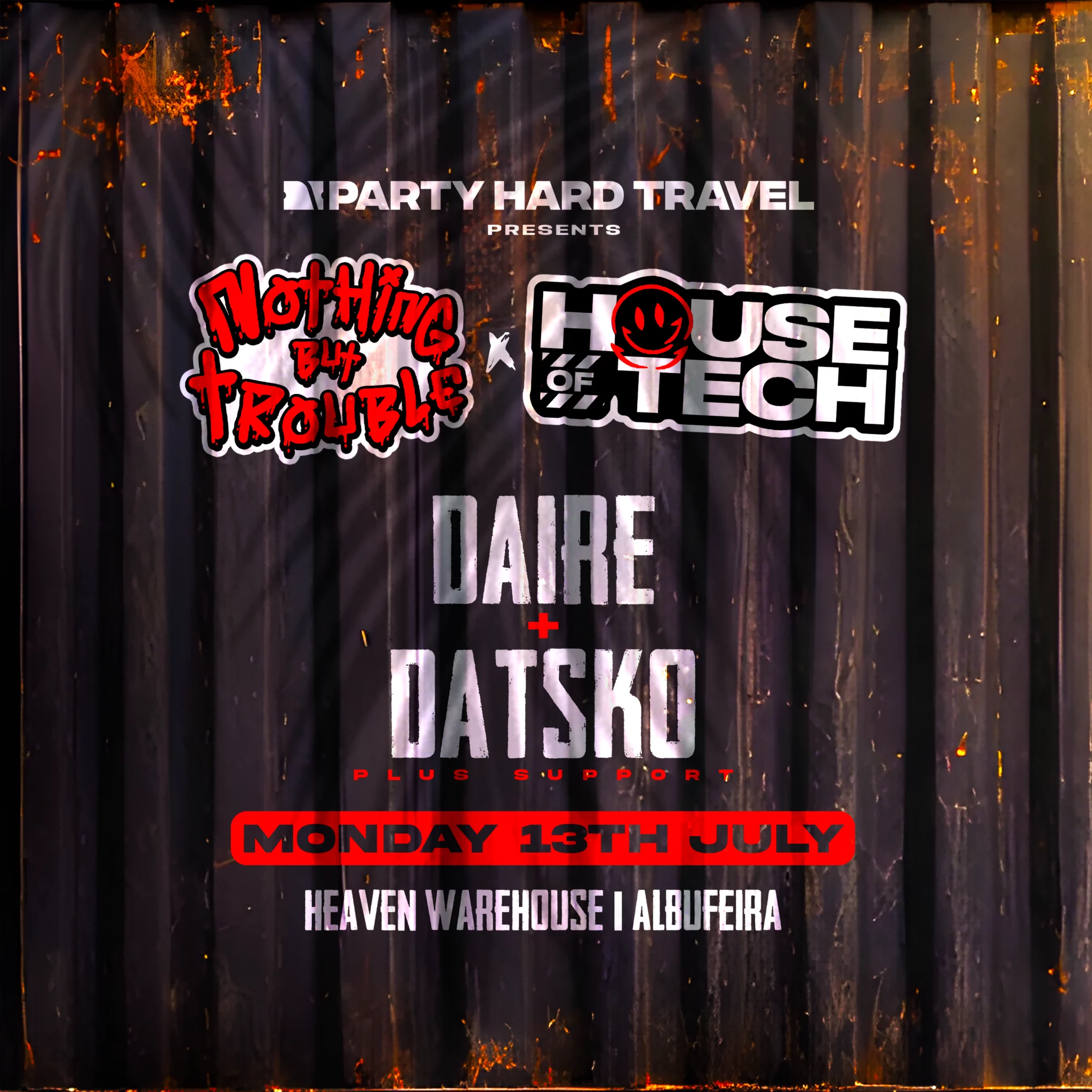 HOUSE OF TECH ALBU SQUARE 13TH JULY