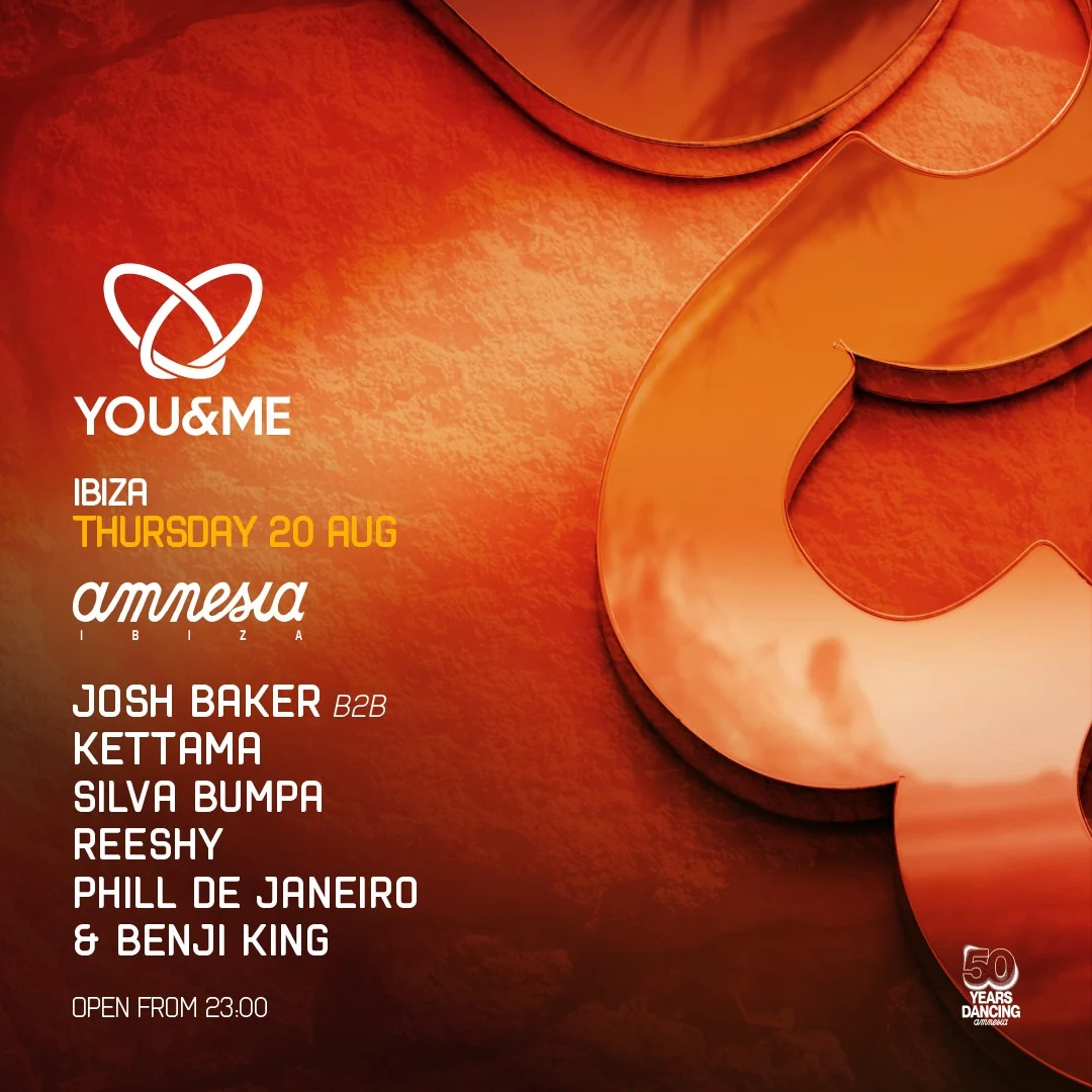 You and Me Amnesia Josh Baker event Ibiza