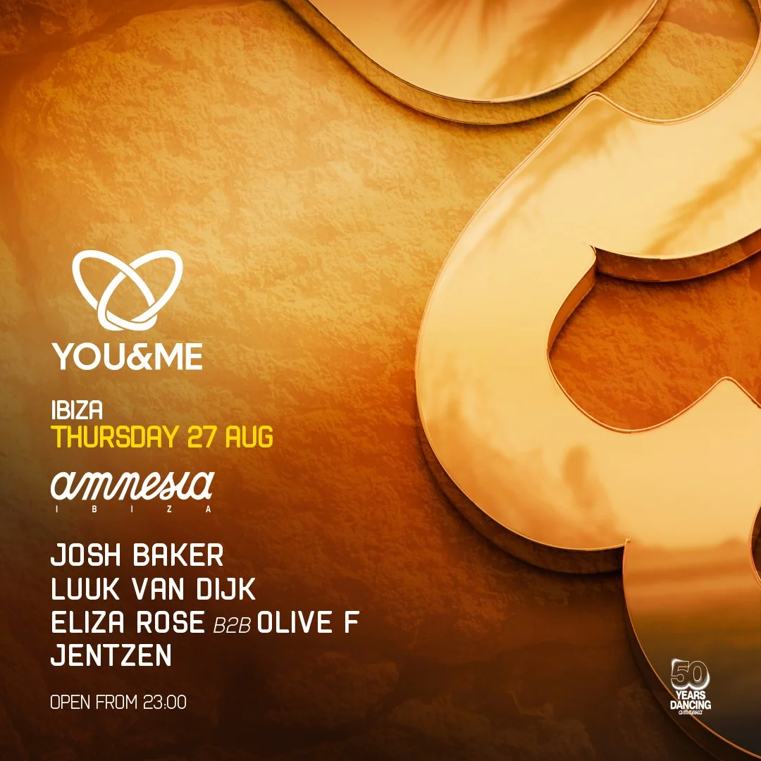 You and Me Amnesia Josh Baker event Ibiza