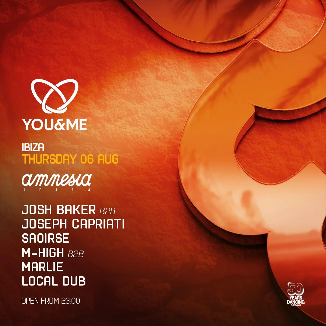 You and Me Amnesia Josh Baker event Ibiza
